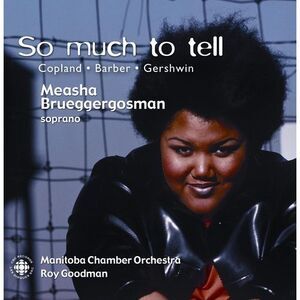 Measha Brueggergosman - So Much to Tell  CD